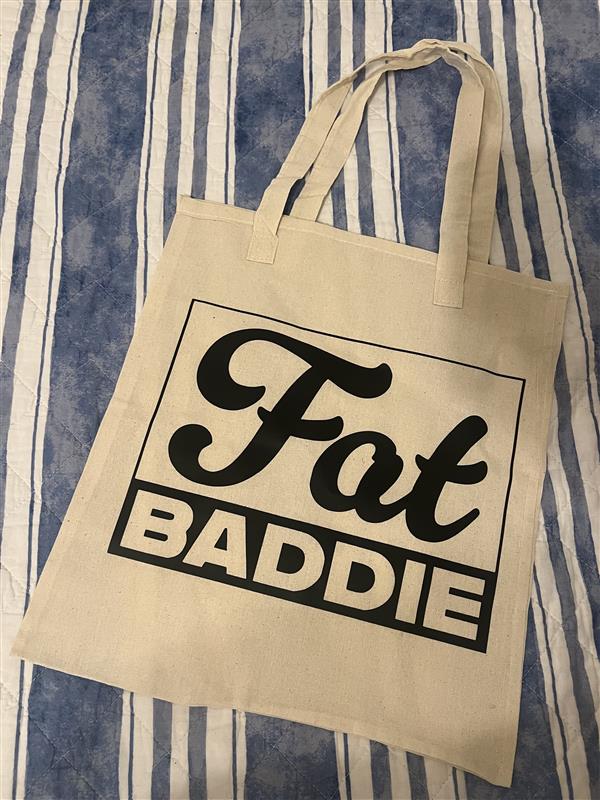 The Fat Baddie Tote